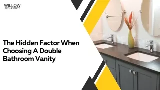 The Hidden Factor When Choosing A Double Bathroom Vanity