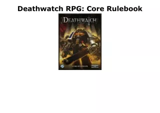 [PDF] READ] Free Deathwatch RPG: Core Rulebook full