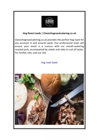 Hog Roast Leeds  Classichogroastcatering.co.uk