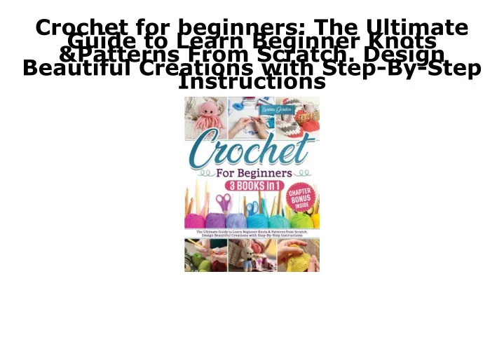 crochet for beginners the ultimate guide to learn