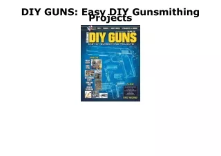 PDF BOOK DOWNLOAD DIY GUNS: Easy DIY Gunsmithing Projects bestseller