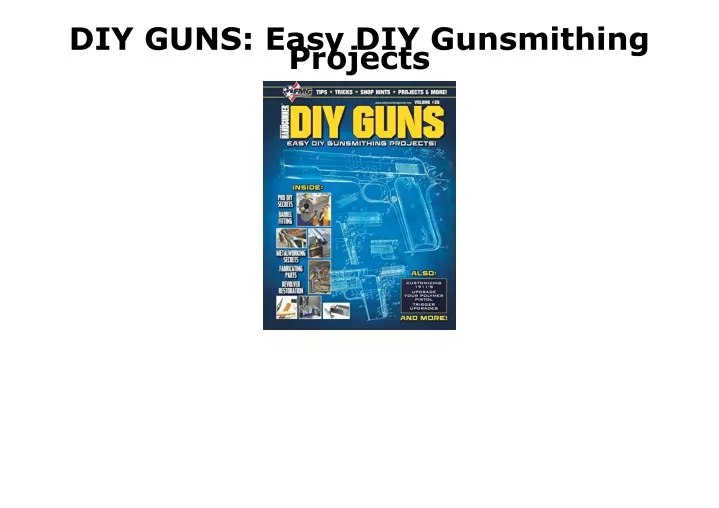 diy guns easy diy gunsmithing projects