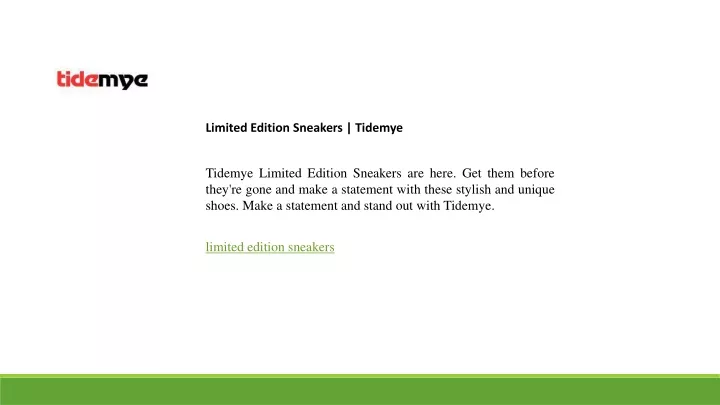 limited edition sneakers tidemye