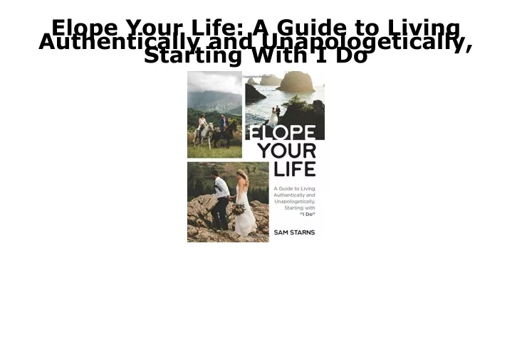elope your life a guide to living authentically