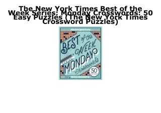 EPUB DOWNLOAD The New York Times Best of the Week Series: Monday Crosswords: 50