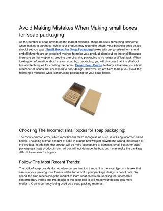 Avoid Making Mistakes When Making small boxes for soap packaging