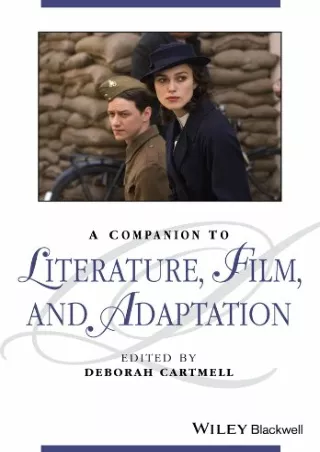 READ [PDF] A Companion to Literature, Film, and Adaptation (Blackwell Companions to Literature and Culture)