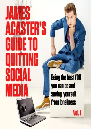 PDF/READ James Acaster's Guide to Quitting Social Media