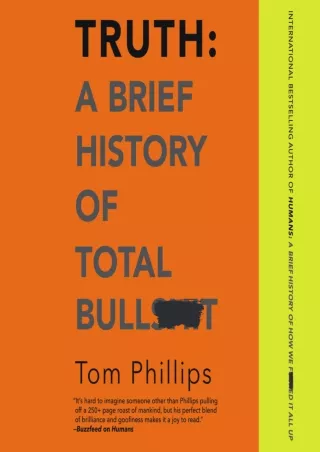 PDF/READ Truth: A Brief History of Total Bullsh*t