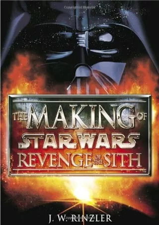 DOWNLOAD/PDF The Making of Star Wars: Revenge of the Sith
