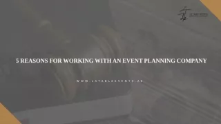 5 reasons for working with an event planning