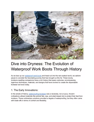 Dive into Dryness_ The Evolution of Waterproof Work Boots Through History