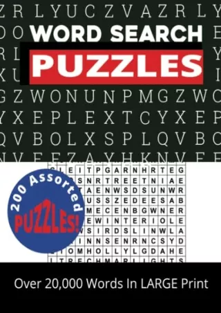 $PDF$/READ/DOWNLOAD Word Search Puzzles: 200 Assorted Puzzles, with over 20,000 Words In Large Print: With Solutions for