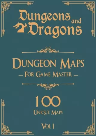 DOWNLOAD/PDF Dungeons and Dragons Dungeon Maps for Game Masters Vol 1: 100 Unique Maps and Background Stories for TTRPG'