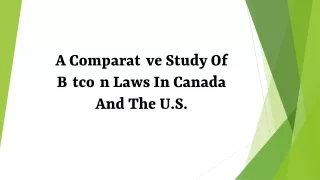 a comparative study of bitcoin laws in canada and the u s