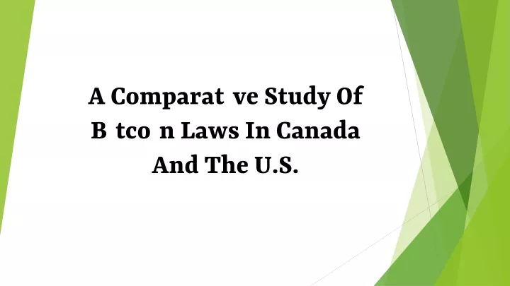 a comparative study of bitcoin laws in canada and the u s