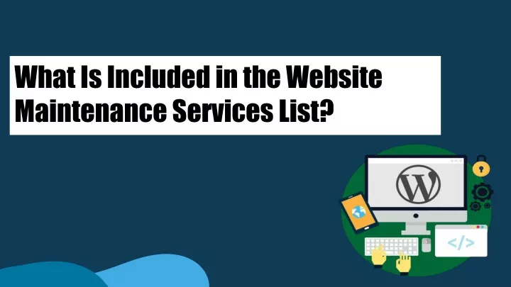 what is included in the website maintenance