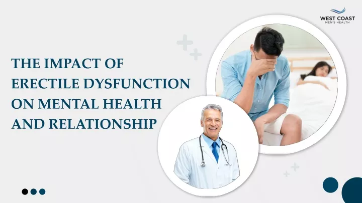 the impact of erectile dysfunctio n on mental