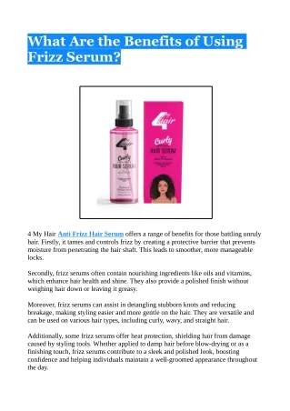 What Are the Benefits of Using Frizz Serum?