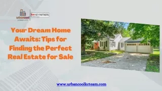 your dream home awaits tips for finding