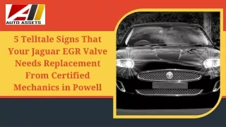5 Telltale Signs That Your Jaguar EGR Valve Needs Replacement From Certified Mechanics in Powell