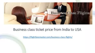 Business class ticket price from India to USA