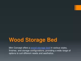wood storage bed
