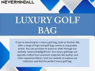 Luxury Golf Bag