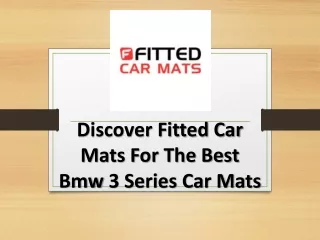 Upgrade Your Interior With The Perfect Fit And Superior Quality Of Our Bmw 3 Series Car Mats