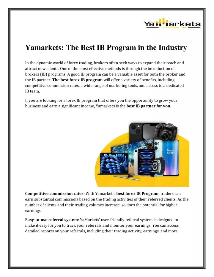 yamarkets the best ib program in the industry