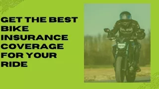 Get the Best Bike Insurance Coverage for Your Ride