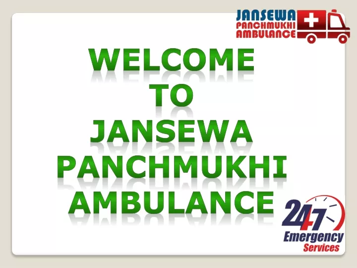welcome to jansewa panchmukhi ambulance