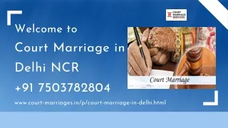 Court Marriage in Delhi NCR   91 7503782804