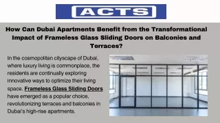 How Can Dubai Apartments Benefit from the Transformational Impact of Frameless Glass Sliding Doors on Balconies and Terr