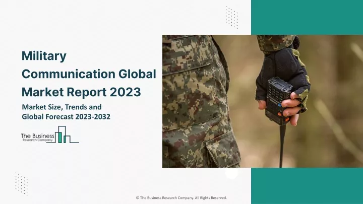 military communication global market report 2023