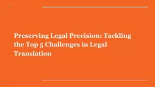 Preserving Legal Precision_ Tackling the Top 5 Challenges in Legal Translation