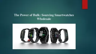 The Advantages of Purchasing Multiple Smartwatches at Once