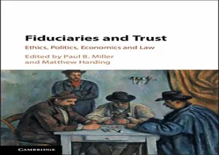 DOWNLOAD/PDF Fiduciaries and Trust: Ethics, Politics, Economics and Law