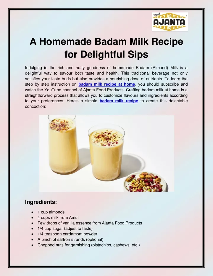 a homemade badam milk recipe for delightful sips