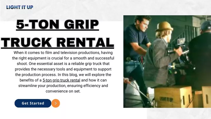 5 ton grip truck rental truck rental when