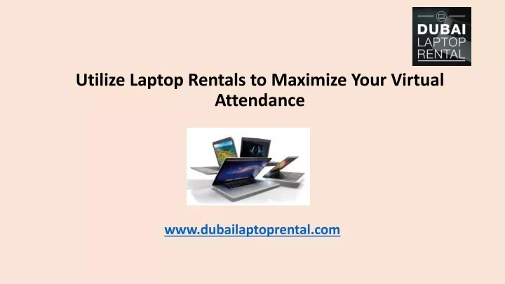 utilize l aptop rentals to maximize y our virtual a ttendance