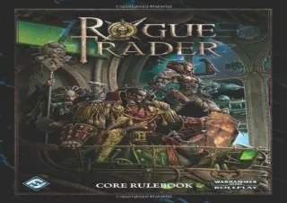 READ EBOOK [PDF] Rogue Trader RPG: Core Rulebook