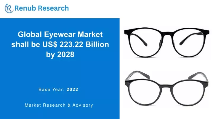 global eyewear market shall be us 223 22 billion