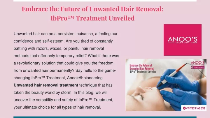 embrace the future of unwanted hair removal ibpro treatment unveiled