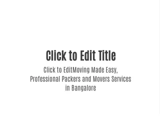 Moving Made Easy, Professional Packers and Movers Services in Bangalore