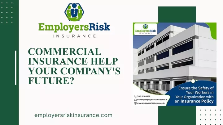 commercial insurance help your company s future