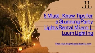 5 Must-Know Tips for a Stunning Party Lights Rental Miami  Luum Lighting