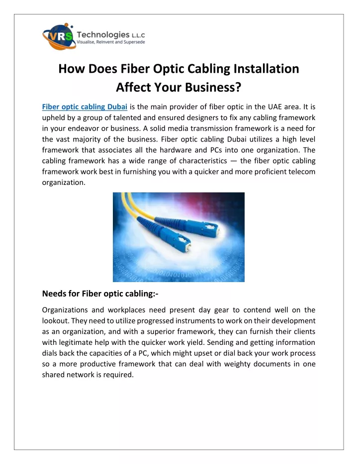 how does fiber optic cabling installation affect