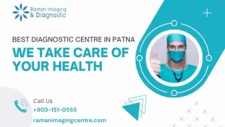 Look no further than Raman Imaging & Diagnostic Centre| Best Diagnostic Services