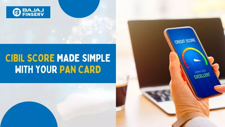 cibil score made simple with your pan card